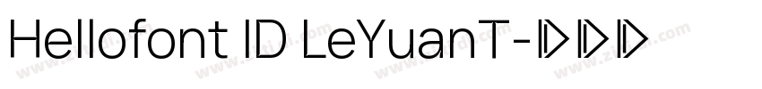 Hellofont ID LeYuanT字体转换